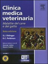 Clinica medica veterinaria. Malattie del cane e del gatto. Ediz. illustrata - Stephen J. Ettinger,Edward C. Feldman - copertina