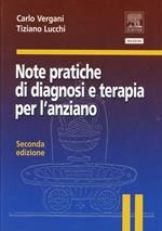 Note pratiche di diagnosi e terapia per l'anziano