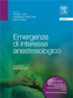 Emergenze di interesse anestesiologico - Giorgio Conti,Francesco Della Corte,Paolo Pelaia - ebook