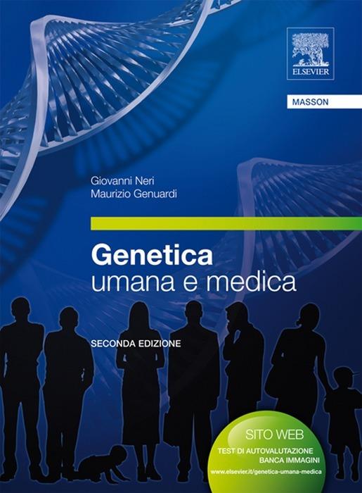 Genetica umana e medica - Maurizio Genuardi,Giovanni Neri - ebook