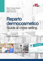 Reparto dermocosmetico. Guida al cross-selling