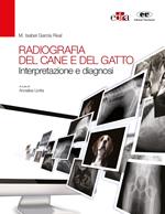 Radiografia del cane e del gatto. Interpretazione e diagnosi