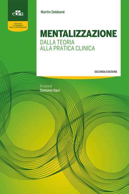 Mentalizzazione. Dalla teoria alla pratica clinica - Martin Debbané - copertina