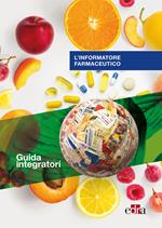 L' informatore farmaceutico. Guida integratori