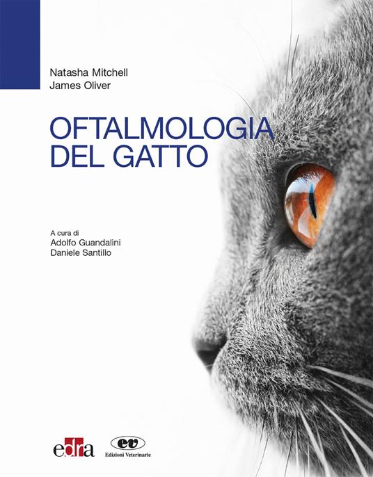 Oftalmologia del gatto - Natasha Mitchell,James Oliver - copertina