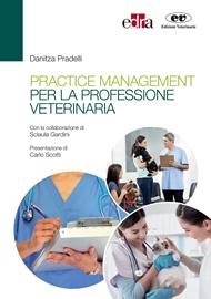 Practice management per la professione veterinaria