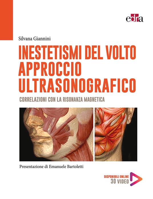 Inestetismi del volto. Approccio ultrasonografico. Correlazioni con la risonanza magnetica - Silvana Giannini - copertina