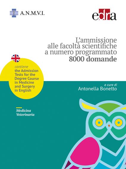 L' ammissione alle facoltà scientifiche a numero programmato. Medicina veterinaria. 8000 domande - copertina