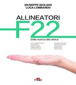 Allineatori F22. Dalla ricerca alla clinica