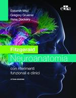 Fitzgerald. Neuroanatomia con riferimenti funzionali e clinici