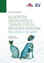 Algoritmi diagnostico-terapeutici in medicina interna nel cane e nel gatto