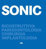 SONIC. Ricostruttiva, parodontologia, chirurgia, implantologia