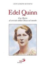 Edel Quinn. Con Maria al servizio della Chiesa nel mondo