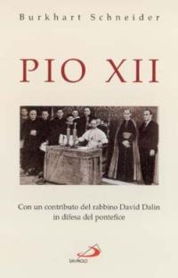 Pio XII. Pace, opera della giustizia - Burkhart Schneider - copertina