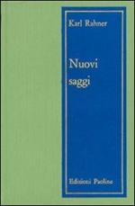 Nuovi saggi. Vol. 3: Il volto attuale e futuro della teologia. Dio e Cristo. Antropologia teologica. Ecclesiologia. Sacramenti. Escatologia. Chiesa e mondo.