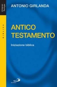 Antico Testamento. Iniziazione biblica - copertina