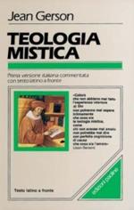 Teologia mistica. Testo latino a fronte