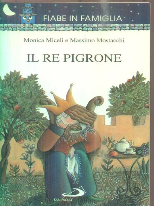 Il re pigrone - Massimo Mostacchi - copertina