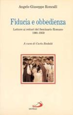 Fiducia e obbedienza. Lettere ai rettori del Seminario romano (1901-1959)