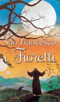 I fioretti - Francesco d'Assisi (san) - copertina