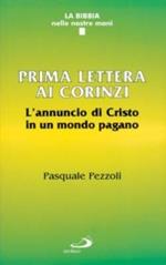 Prima Lettera ai corinzi. L'annuncio di Cristo in un mondo pagano