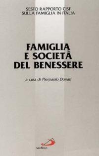 Famiglia e società del benessere. 6º rapporto Cisf sulla famiglia in Italia - copertina