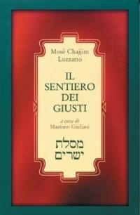 Il sentiero dei giusti (Mesilat Jesharim) - Mosè C. Luzzatto - copertina