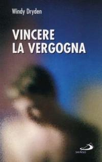 Vincere la vergogna - Windy Dryden - copertina