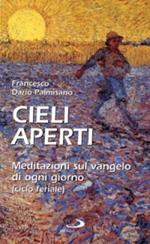 Cieli aperti. Meditazioni sul vangelo di ogni giorno (ciclo feriale)