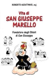 Vita di san Giuseppe Marello. Fondatore degli Oblati di San Giuseppe - Roberto Agostinho - copertina