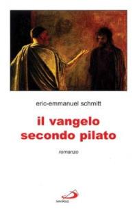 Il vangelo secondo Pilato - Eric-Emmanuel Schmitt - copertina