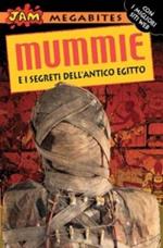 Mummie e i segreti dell'antico Egitto