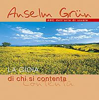 La gioia di chi si contenta - Anselm Grün - copertina