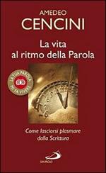 La vita al ritmo della Parola