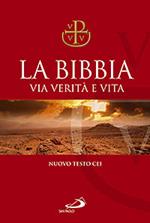 La Bibbia. Via verità e vita