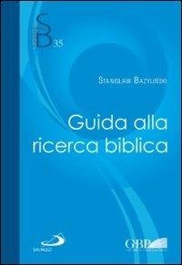 Guida alla ricerca biblica - Stanislaw Bazylinski - copertina