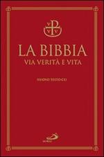 La Bibbia. Via verità e vita. Ediz. a caratteri grandi