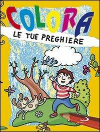 Colora le tue preghiere - Paola Formica - copertina