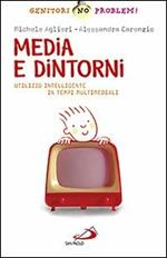 Media e dintorni. Utilizzo intelligente in tempi multimediali