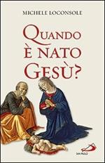 Quando è nato Gesù?