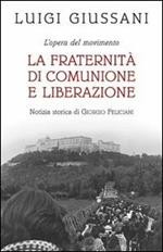 La fraternità di Comunione e Liberazione