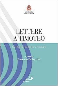 Lettere a Timoteo. Introduzione, traduzione e commento - copertina