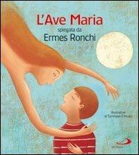 L'Ave Maria spiegata da Ermes Ronchi - Ermes Ronchi - copertina