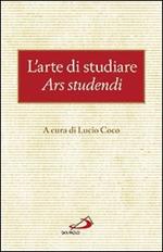 L' arte di studiare. Ars studendi