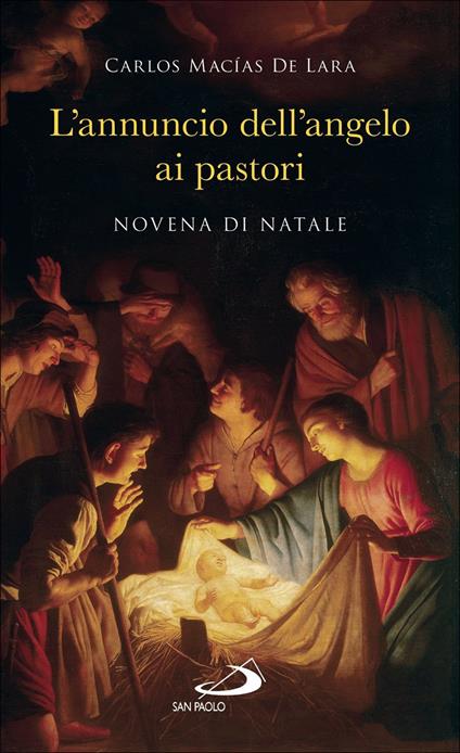 L'annuncio dell'angelo ai pastori. Novena di Natale - Carlos Macìas de Lara - copertina