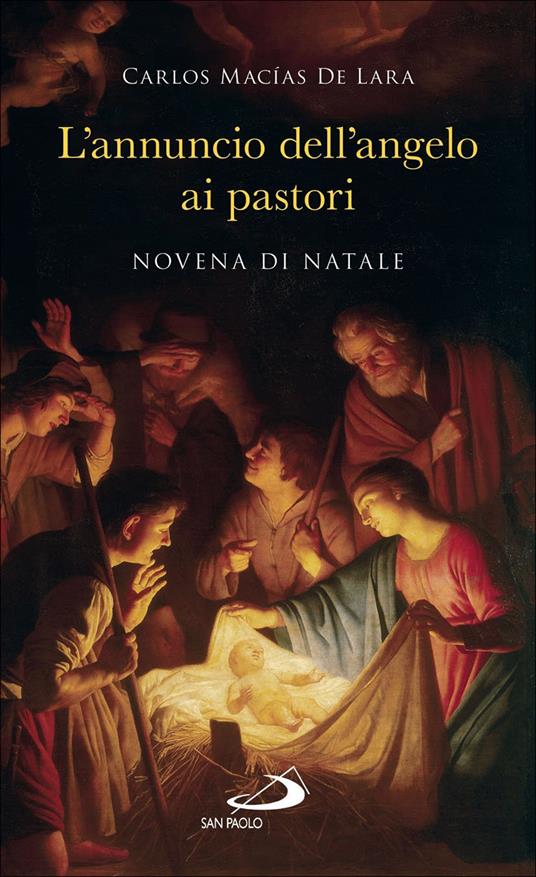 L'annuncio dell'angelo ai pastori. Novena di Natale - Carlos Macìas de Lara - copertina