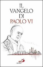 Il Vangelo di Paolo VI