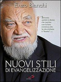 Nuovi stili di evangelizzazione - Enzo Bianchi - copertina