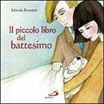 Il piccolo libro del battesimo