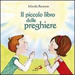 Il piccolo libro delle preghiere